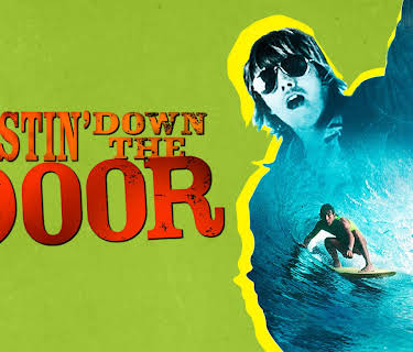 Bustin' Down the Door (2008)