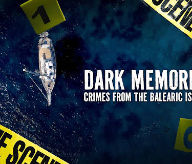 Dark Memories: Crimes From the Balearic Islands