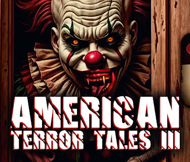 American Terror Tales 3 (2024)