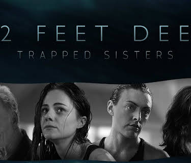 12 Feet Deep: Trapped Sisters (2017)