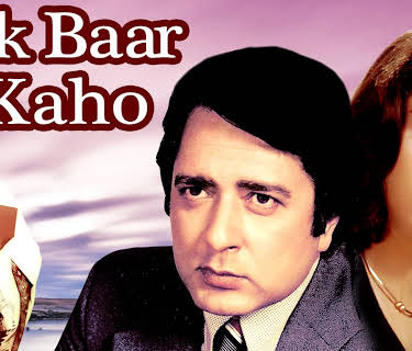 Ek Baar Kaho (1980)