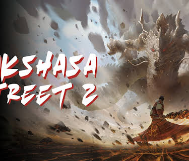 Rakshasa Street 2