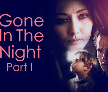 Gone in the Night - Part 1 (1996)