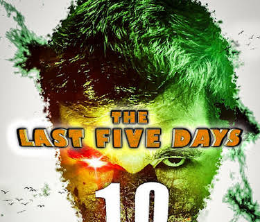 The Last Five Days: 10 Years Later (2021)