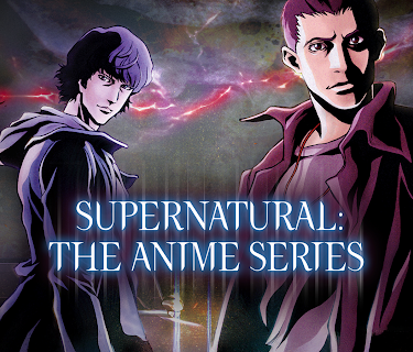 Supernatural: The Anime Series