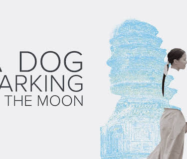 A Dog Barking at the Moon (2019)