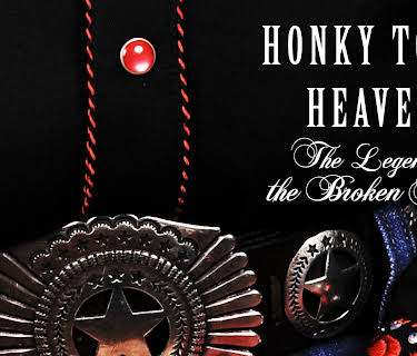 Honky Tonk Heaven: Legend Of The Broken Spoke (2016)
