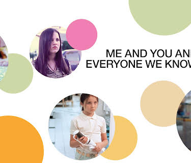 Me and You and Everyone We Know (2005)