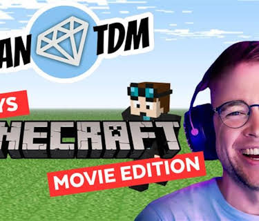 DanTDM: A Minecraft Movie Edition