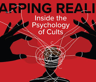 Warping Reality: Inside the Psychology of Cults