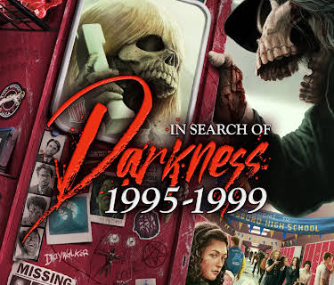 In Search of Darkness: 1995-1999 (2025)