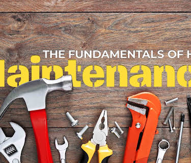 Fundamentals of Home Maintenance: From Repairs to Renovations