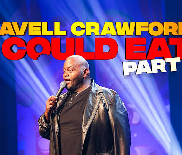 Lavell Crawford I Could Eat Part 2 (2025)