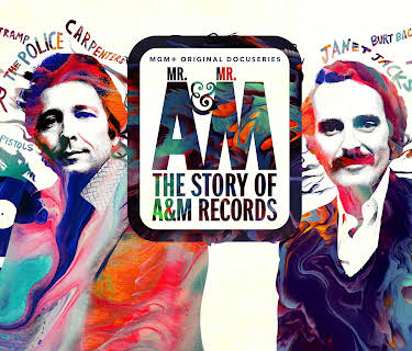 Mr. A & Mr. M: The Story of A&M Records