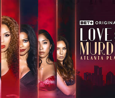Love & Murder: Atlanta Playboy Part One (2023)