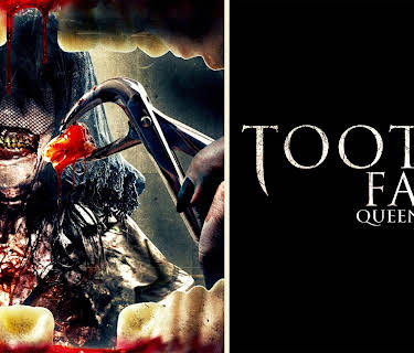 Tooth Fairy: Queen of Pain (2022)