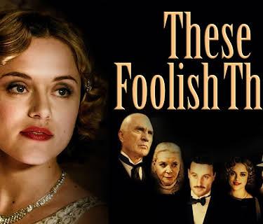 These Foolish Things (2006)