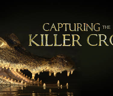 Capturing the Killer Croc (2025)