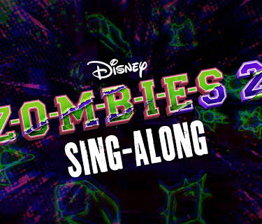 ZOMBIES 2 Sing-Along (2020)