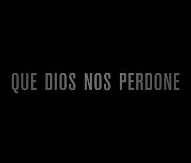 Que Dios nos perdone (2017)