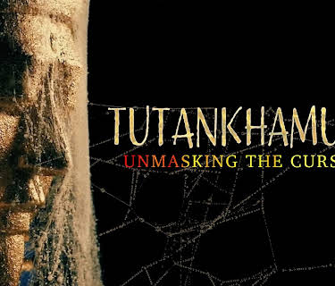 Tutankhamun: Unmasking the Curse (2024)