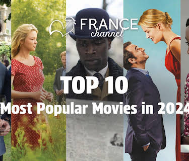 France Channel’s Most Popular Movies in 2024 (2024)