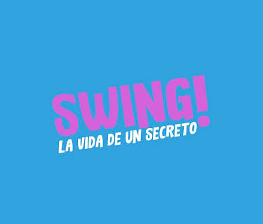 Swing, La Vida de Un Secreto (2020)