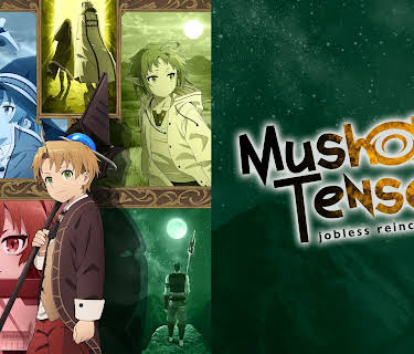 Mushoku Tensei: Jobless Reincarnation