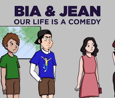 Bia & Jean: Our Life Is a Comedy (2021)