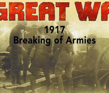 The Great War: 1917 - The Breaking of Armies (2007)