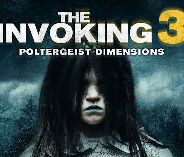 The Invoking 3: Poltergeist Dimensions (2016)