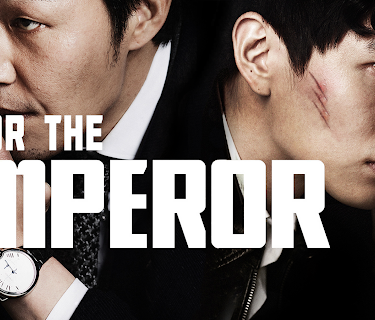 For The Emperor (English Subtitled) (2014)