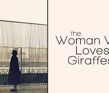The Woman Who Loves Giraffes (2020)