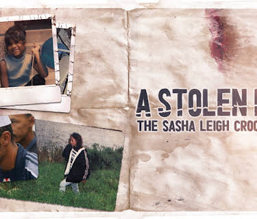 A Stolen Life The Sasha Leigh Crook Story (2021)