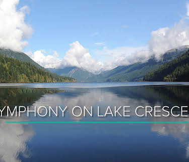100-Minutes of Symphony on Washington's Lake Crescent