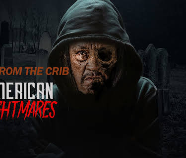 Tales from the Crib: American Nightmares (2018)