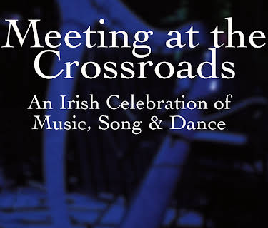 Meeting At The Crossroads: An Irish Celebration (2017)