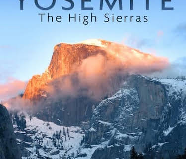 Yosemite: The High Sierras (2011)