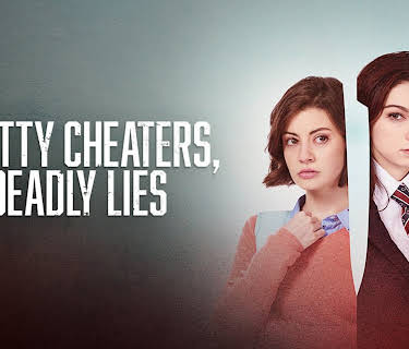 Pretty Cheaters, Deadly Lies (2020)
