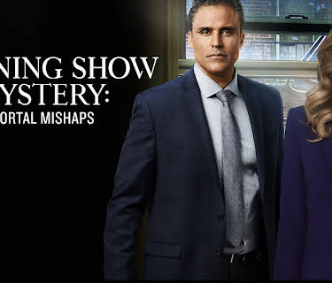 Morning Show Mysteries: Mortal Mishaps (2018)