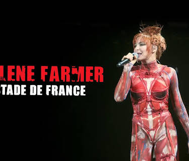 Mylène Farmer - Stade De France 2009 (2012)