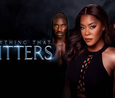 Everything That Glitters (2018)