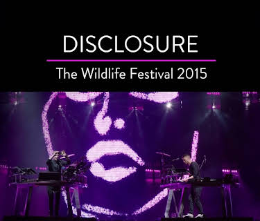 Disclosure - The Wildlife Festival 2015 (2015)
