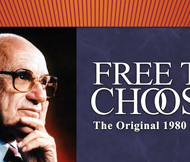 Free To Choose - The Original 1980 TV Series