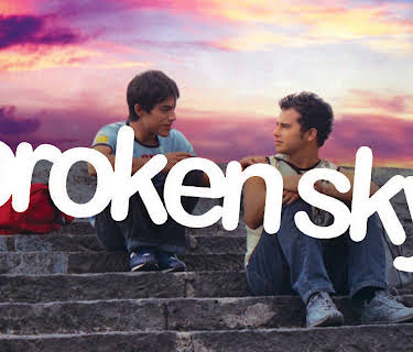 BROKEN SKY (2006)