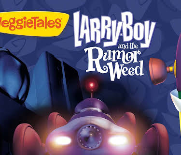 Veggie Tales: Larry-Boy and the Rumor Weed (1999)