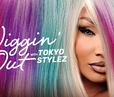 Wiggin' Out with Tokyo Stylez: Season 1