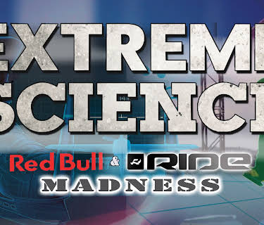 Extreme Science: Red Bull & Ride Madness