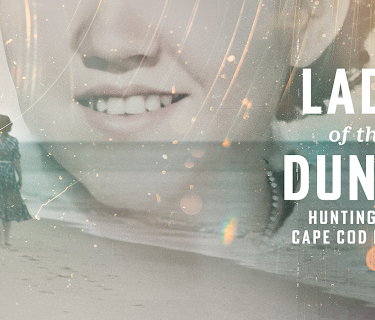 Lady of the Dunes: Hunting a Cape Cod Killer
