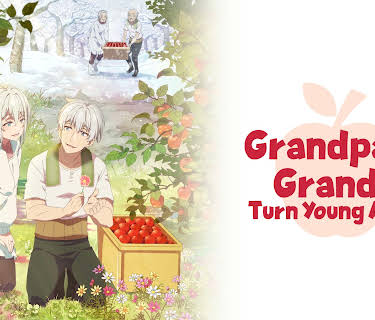 Grandpa and Grandma Turn Young Again - S01